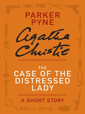 cover image of The Case of the Distressed Lady